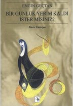 Bir Günlük Yerim Kaldı İster misiniz?