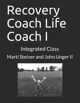 Recovery Coach Life Coach I