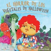 Spanish Children Books about Life and Behavior- Halloween Vegetable Horror Children's Book (Spanish)