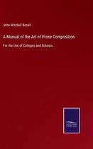 A Manual of the Art of Prose Composition