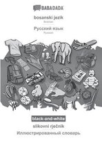 BABADADA black-and-white, bosanski jezik - Russian (in cyrillic script), slikovni rječnik - visual dictionary (in cyrillic script)