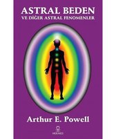 Astral Beden ve Diğer Astral Fenomenler