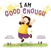 I am Good Enough