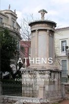 Athens for beginners. Twenty sights for the lost visitor