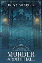 Redmond and Haze Mysteries- Murder at Ardith Hall
