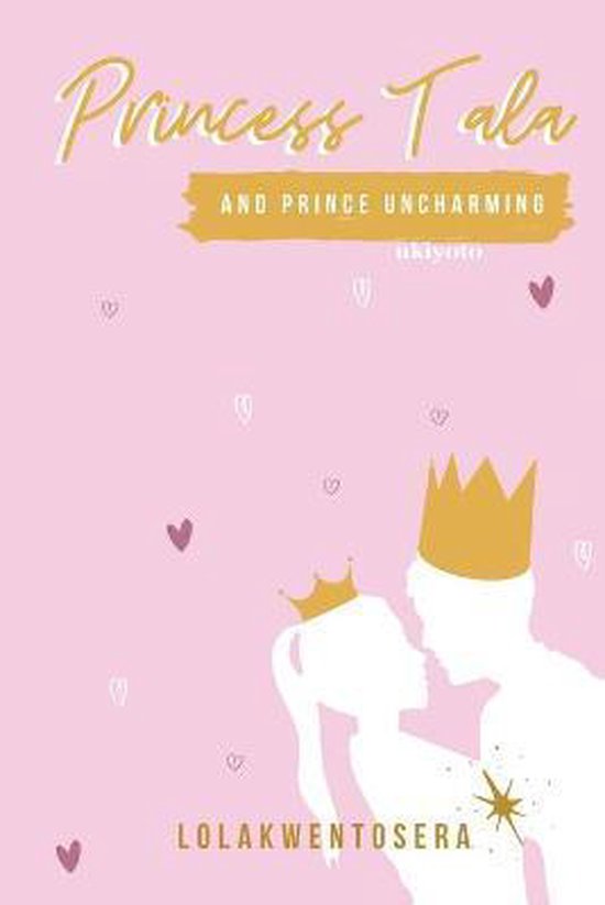 Princess Tala and Prince Uncharming, Lolakwentosera 9789815003024