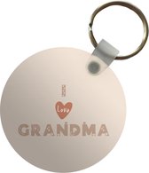 Sleutelhanger - Oma - Spreuken - I love grandma - Quotes - Plastic - Rond - Uitdeelcadeautjes