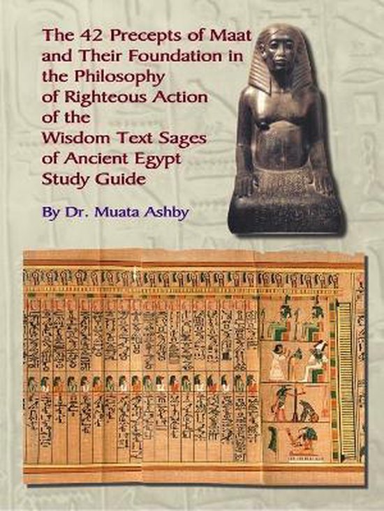 The Forty Two Precepts of Maat, the Philosophy of Righteous  ... - cover