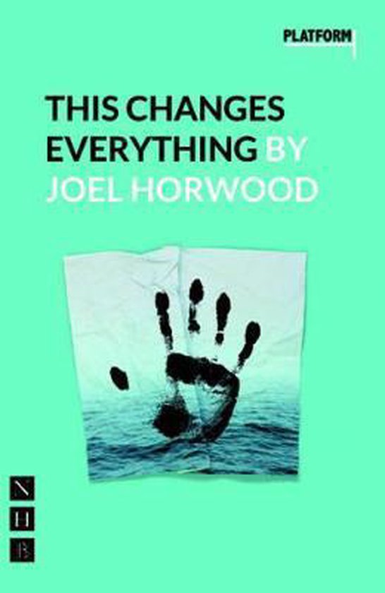 This Changes Everything, Joel Horwood 9781848425002 Boeken