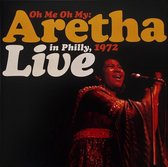 Oh Me Oh My: Aretha Live in Philly, 1972 - 2LP - Coloured Vinyl - Record Store Day 2021