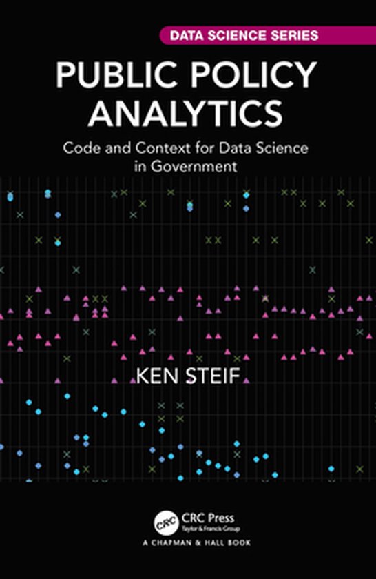 Chapman & Hall/CRC Data Science Series - Public Policy Analy ... - cover
