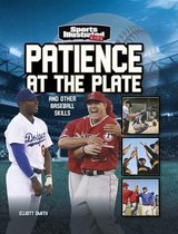 Sports Illustrated Kids- Patience at the Plate