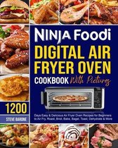 Ninja Foodi Digital Air Fryer Oven Cookbook with Pictures