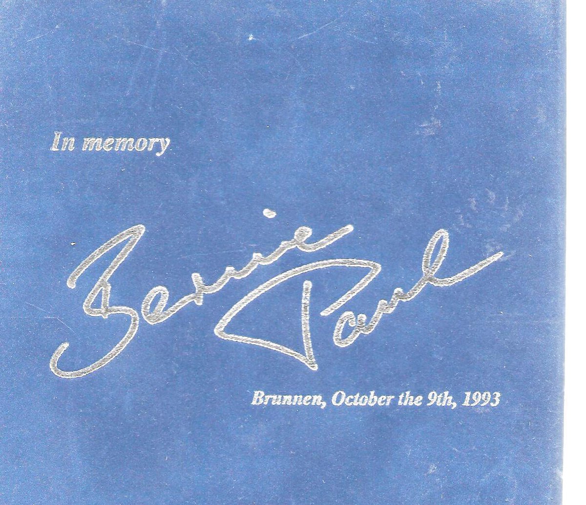 BERNIE PAUL - -IN MEMORY