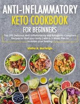 The Anti-Inflammatory Keto Cookbook for Beginners