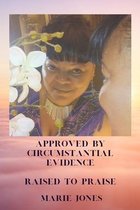 Approved by Circumstantial Evidence