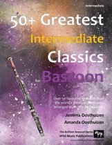 50+ Greatest Intermediate Classics for Bassoon