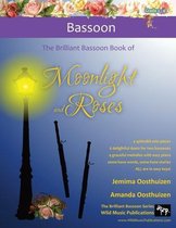 The Brilliant Bassoon book of Moonlight and Roses