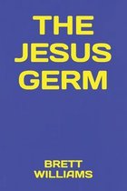 The Jesus Germ