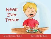 Never Ever Trevor