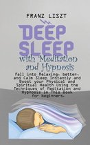 Deep Sleep with Meditation and Hypnosis