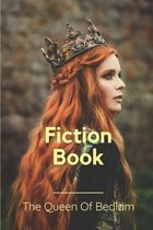 Fiction Book: The Queen Of Bedlam