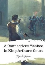 A Connecticut Yankee in King Arthur's Court