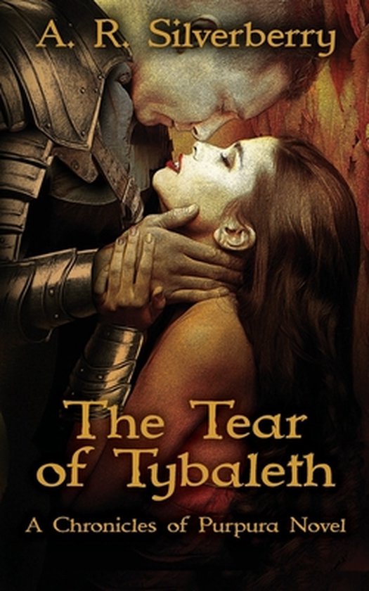 The Fellowship of the Flame-The Tear of Tybaleth - cover