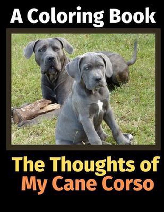The Thoughts of My Cane Corso - cover