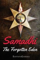 Serenade of Bliss- Samadhi - The Forgotten Eden