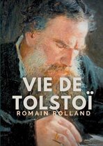 Vie de Tolstoi