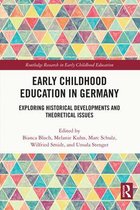 Routledge Research in Early Childhood Education - Early Childhood Education in Germany