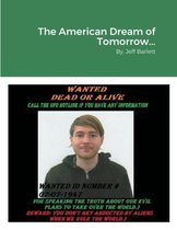 The American Dream of Tomorrow...