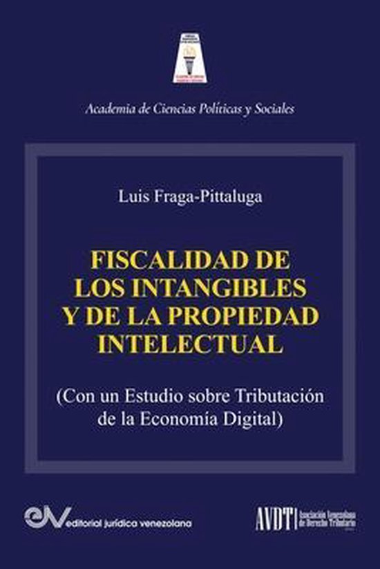 LA FISCALIDAD DE LOS INTANGIBLES Y DE LA PROPIEDAD INTELECTU ... - cover