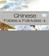 Chinese Fables & Folktales (II)