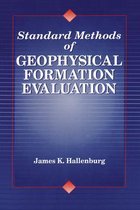 Standard Methods of Geophysical Formation Evaluation