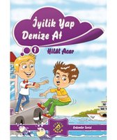 İyilik Yap Denize At