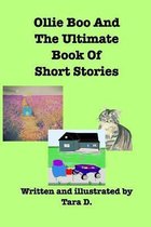 Ollie Boo And The Ultimate Book Of Short Stories
