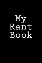 My Rant Book