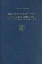 Vigiliae Christianae, Supplements-The Sayings of Jesus in the Teaching of the Twelve Apostles