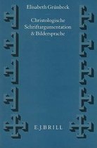 Vigiliae Christianae, Supplements- Christologische Schriftargumentation und Bildersprache