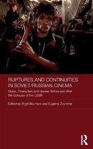 Soviet and Post-soviet Russian Cinema - Ruptures and Continuities