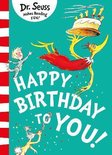 Happy Birthday to You Dr Seuss