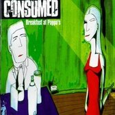 Consumed - Breakfast At Pappa's (CD)