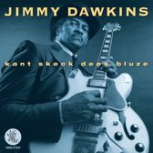 Jimmy Dawkins - Kant Sheck Dees Bluze (CD)