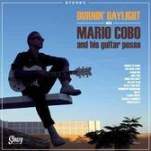 Mario And His Guitar Posse Cobo - Burnin' Daylight (CD)