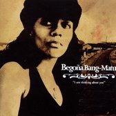 Begona Bang-Matu - I'm Thinking About You (CD)