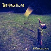 March Divide - The Anticipation Pops (CD)