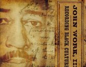 John Work III - Recording Black Culture (CD)