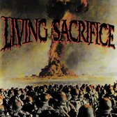 Living Sacrifice - Living Sacrifice (CD) (Anniversary Edition)